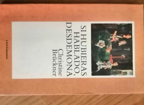 Portada del libro de Si hubieras hablado, Desdemona. Christine Brückner.