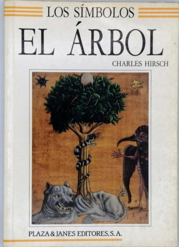 Portada del libro de EL ÁRBOL. LOS SÍMBOLOS. CHARLES HIRSCH.