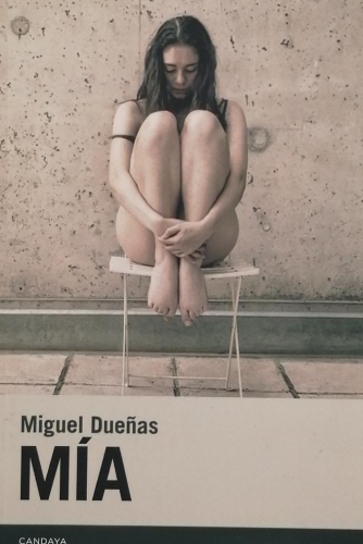 Portada del libro de MÍA. Miguel Dueñas