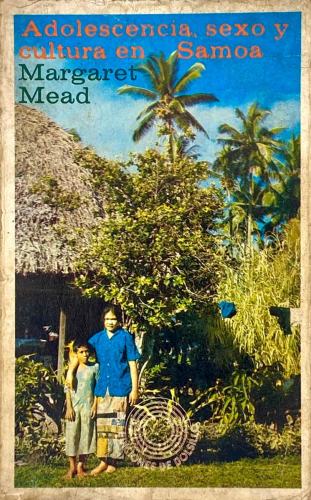 Book cover from ADOLESCENCIA, SEXO Y CULTURA EN SAMOA. MARGARET MEAD