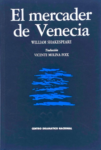 Book cover from EL MERCADER DE VENECIA. WILLIAM SHAKESPEARE. CENTRO DRAMÁTICO NACIONAL