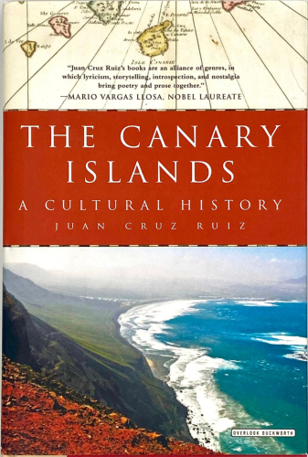 Portada del libro de THE CANARY ISLANDS. A CULTURAL HISTORY. JUAN CRUZ RUIZ