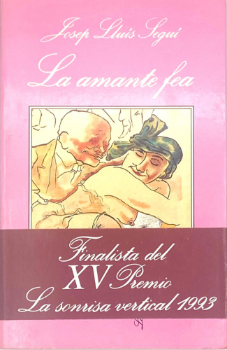 Portada del libro de LA AMANTE FEA. JOSEP LLUÍS SEGUÍ