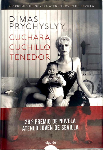 Portada del libro de CUCHARA CUCHILLO TENEDOR. DIMAS PRYCHYSLYY