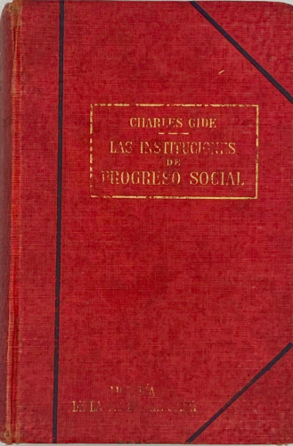 Book cover from LAS INSTITUCIONES DE PROGRESO SOCIAL. CHARLES GIDE. 1924