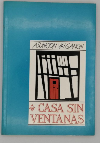Portada del libro de CASA SIN VENTANAS. ASUNCIÓN VALGANÓN