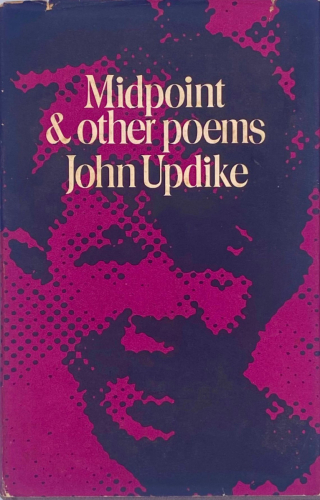 Portada del libro de MIDPOINT & OTHER POEMS. JOHN UPDIKE