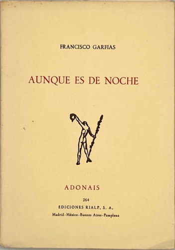 Portada del libro de AUNQUE ES DE NOCHE. FRANCISCO GARFIAS.