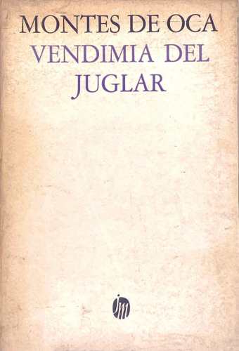 Portada del libro de Montes de Oca - Vendimia del Juglar