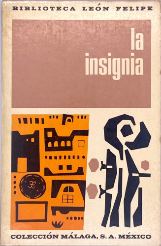 Portada del libro de Leon Felipe - La insignia