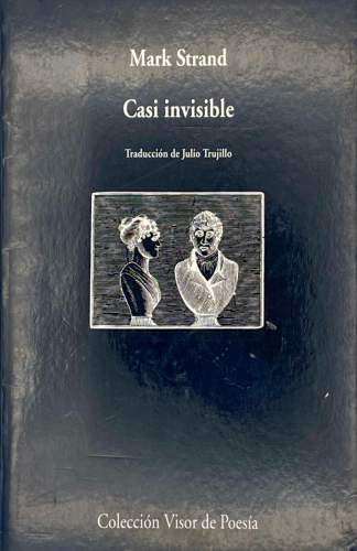 Portada del libro de Mark Strand - Casi invisible