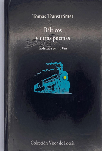 Portada del libro de Tomas Tranströmer - Bálticos y otros poemas