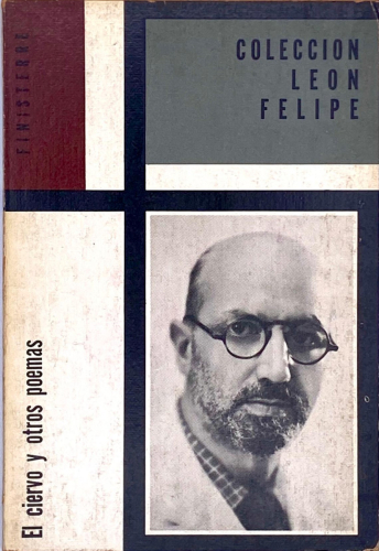 Book cover from León Felipe - El ciervo y otros poemas