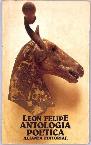 Book cover from León Felipe - Antología poética