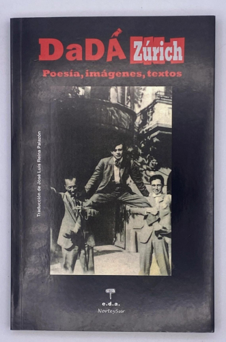 Portada del libro de José Luis Reina Palazón - Dadá Zúrich. Poesía, imágenes, textos.
