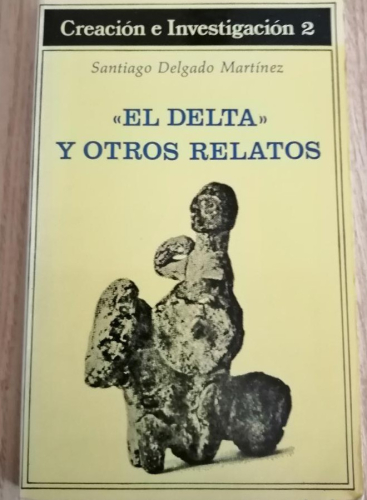 Portada del libro de El Delta y otros relatos. Santiago Delgado Martínez.