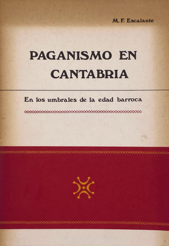 Portada del libro de M.F. Escalante - Paganismo en Cantabria