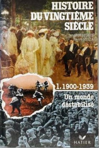 Portada del libro de Serge Bernstein y Pierre Milza - Histoire du Vingtième siècle