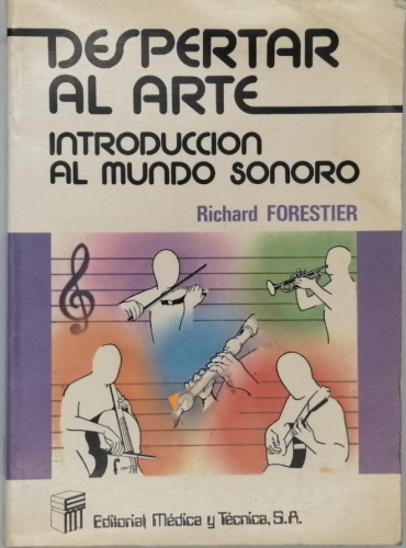 Book cover from DESPERTAR AL ARTE. INTRODUCCIÓN AL MUNDO SONORO