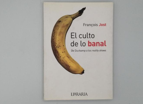 Portada del libro de EL CULTO DE LO BANAL
