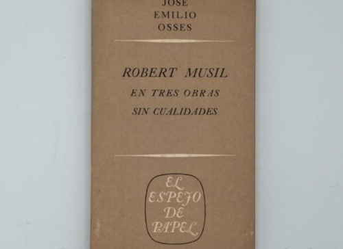 Portada del libro de ROBERT MUSIL EN TRES OBRAS SIN CUALIDADES.