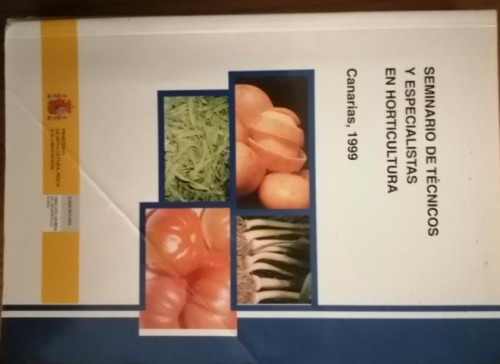Portada del libro de Seminario de técnicos y especialistas en horticultura. Canarias,1999.