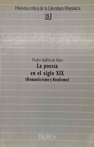 Portada del libro de LA POESÍA EN EL SIGLO XIX. ROMANTICISMO Y REALISMO