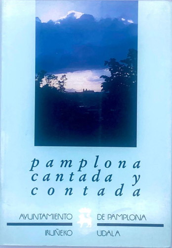 Portada del libro de PAMPLONA CANTADA Y CONTADA.