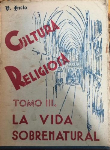 Portada del libro de CULTURA RELIGIOSA III. LA VIDA SOBRENATURAL