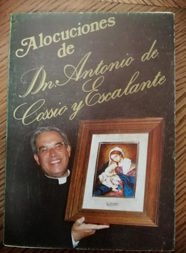 Portada del libro de ALOCUCIONES DE DON ANTONIO DE COSSÍO Y ESCALANTE.