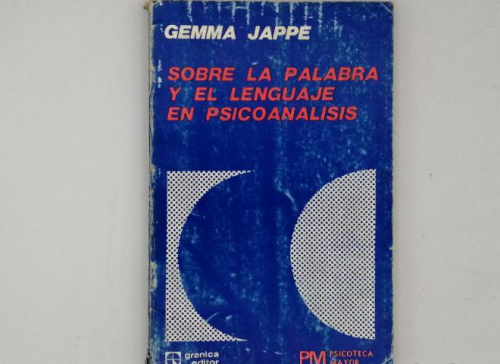 Portada del libro de SOBRE LA PALABRA Y EL LENGUAJE EN PSICOANÁLISIS