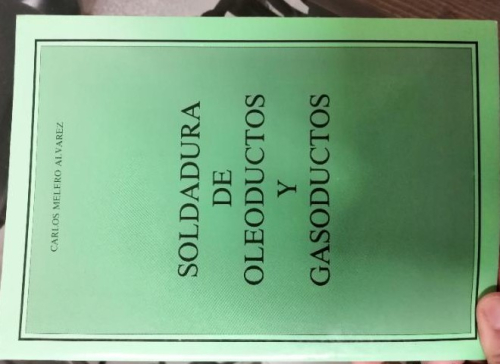 Portada del libro de SOLDADURA DE OLEODUCTOS Y GASODUCTOS