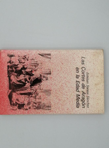 Portada del libro de LAS CORTES DE ARAGÓN EN LA EDAD MEDIA