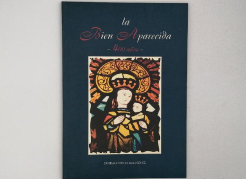 Portada del libro de LA BIEN APARECIDA 400 AÑOS.