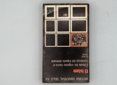 Portada del libro de EL ISLAM, DESDE LOS ORÍGENES HASTA EL COMIENZO DEL IMPERIO OTOMANO.