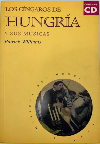 Portada del libro de Los cíngaros de Hungría y sus músicas (con CD)
