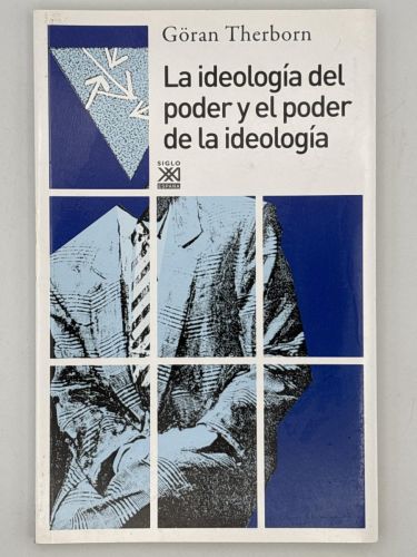 Portada del libro de La ideología del poder y el poder de la ideología