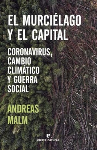 Portada del libro de El murciélago y el capital