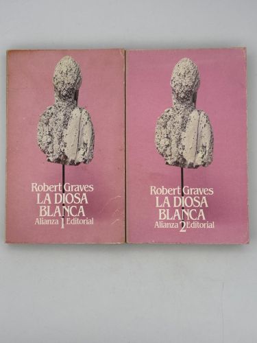 Portada del libro de La diosa blanca. Gramática histórica del mito poético.
