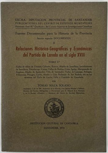 Portada del libro de Relaciones Histórico-Geográficas y Económicas del Partido de Laredo en el siglo XVIII Tomo 2º