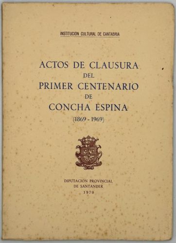 Portada del libro de Actos de clausura del Primer Centenario de Concha Espina (1869-1969)
