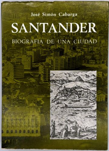 Portada del libro de Santander. Biografía de una ciudad