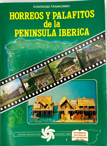 Portada del libro de HORREOS Y PALAFITOS DE LA PENÍNSULA IBÉRICA.