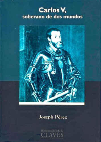 Portada del libro de CARLOS V, SOBERANO DE DOS MUNDOS
