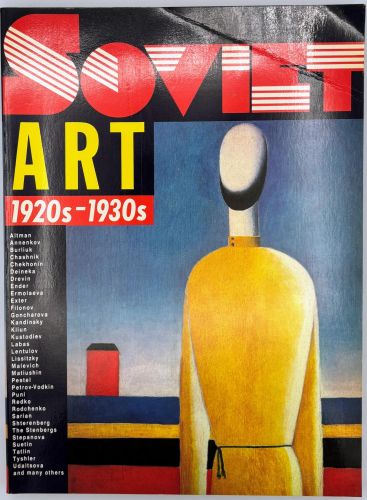 Portada del libro de Soviet Art 1920s-1930s. Russian Museum Leningrad. Introduced by Mikhail Guerman. Translated by Sharon...