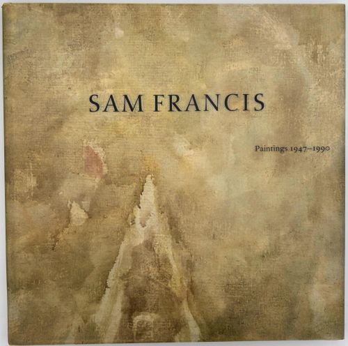 Portada del libro de Sam Francis, Paintings 1947-1990