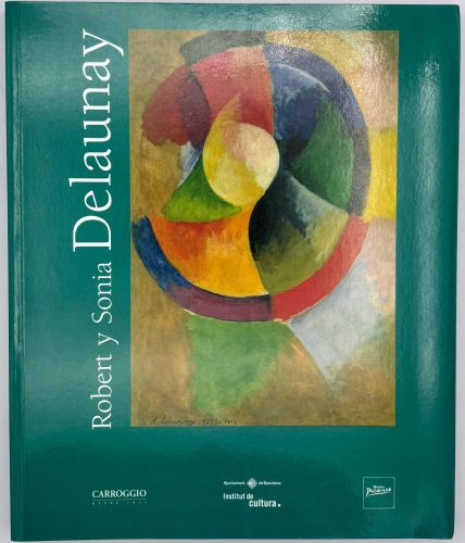 Portada del libro de CATALOGO ROBERT Y SONIA DELAUNAY