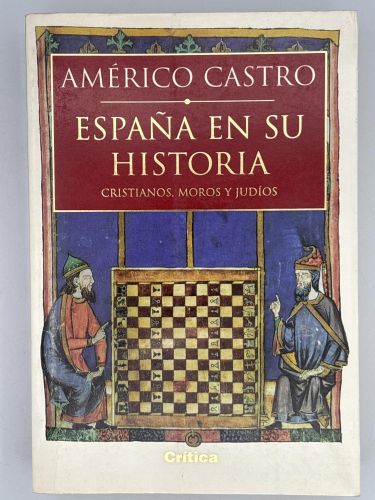 Portada del libro de España en su historia. Cristiano, moros y judíos.