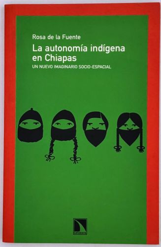 Portada del libro de La autonomía indígena de Chiapas