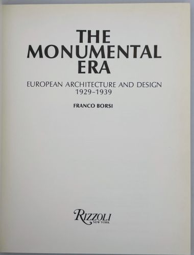 Portada del libro de The Monumental Era : European Architecture and Design 1929-1939